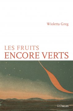 eBook: Les Fruits encore verts