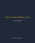 eBook: Dieu, le point médian et moi