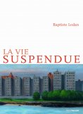 ebook: La Vie suspendue