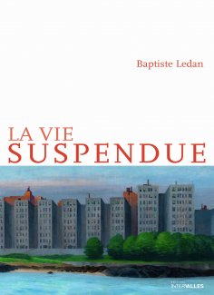 ebook: La Vie suspendue