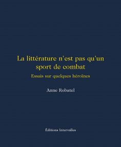 eBook: La littérature n'est pas qu'un sport de combat