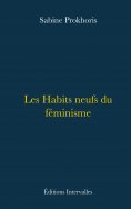 eBook: Les Habits neufs du féminisme