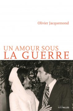 eBook: UN AMOUR SOUS LA GUERRE