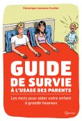 eBook: Guide de survie à l'usage des parents
