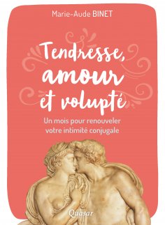 eBook: Tendresse,  amour et volupté
