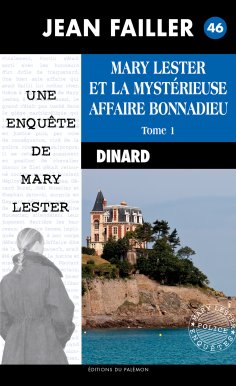 eBook: La mystérieuse affaire Bonnadieu - Tome 1