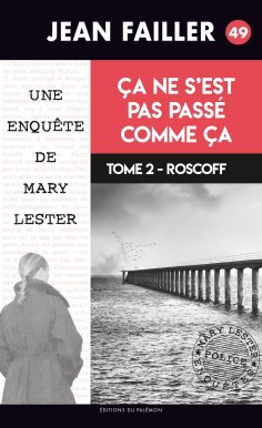 eBook: Ça ne s'est pas passé comme ça - Tome 2