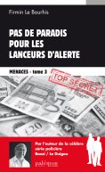 ebook: Pas de paradis pour les lanceurs d'alerte