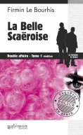 ebook: La belle Scaëroise : Double affaire - Tome 1