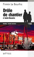 ebook: Drôle de chantier à Saint-Nazaire