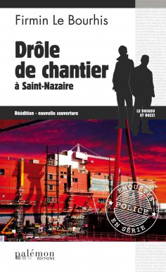 ebook: Drôle de chantier à Saint-Nazaire