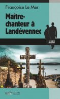 eBook: Maître-chanteur à Landévennec
