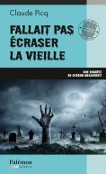 ebook: Fallait pas écraser la vieille