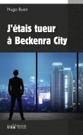 ebook: J’étais tueur à Beckenra City