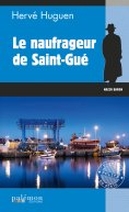 eBook: Le naufrageur de Saint-Gué