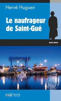 eBook: Le naufrageur de Saint-Gué