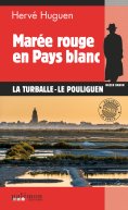 eBook: Marée rouge en pays blanc