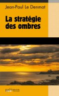 ebook: La stratégie des ombres