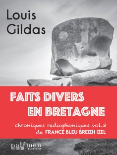 ebook: Faits divers en Bretagne - Volume 3