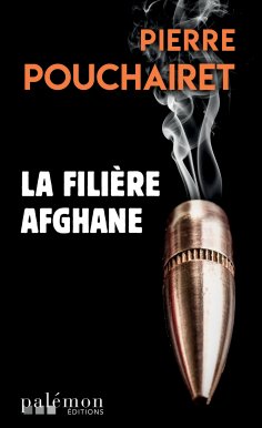 ebook: La filière afghane