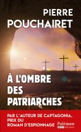 ebook: A l'ombre des patriarches