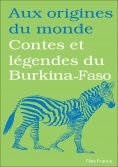 eBook: Contes et légendes du Burkina-Faso