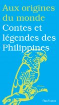 eBook: Contes et légendes des Philippines