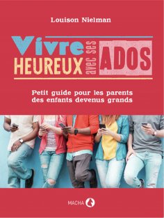 eBook: Vivre heureux avec ses ados
