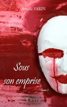 ebook: Sous son emprise