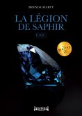 ebook: La Légion de Saphir - Tome 1