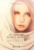 eBook: Le grimoire double monde - tome 2