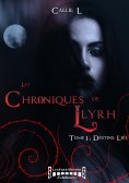 ebook: Les chroniques de Llyrh - Tome 1