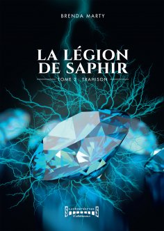 ebook: La Légion de Saphir - Tome 2