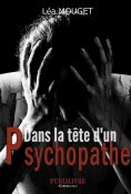 ebook: Dans la tête d'un psychopathe
