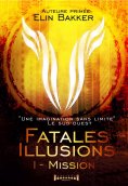 ebook: Fatales illusions - Tome 1