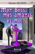 ebook: Mon Boss, mes Amants et moi