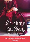 ebook: Le Choix du Roy