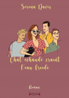 eBook: Chat échaudé craint l'eau froide