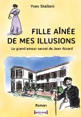 ebook: Fille aînée de mes illusions