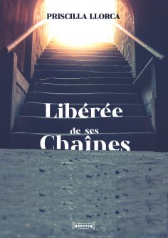 eBook: Libérée de ses chaînes