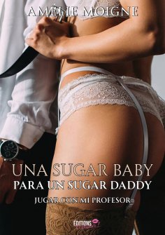 eBook: Una sugar baby para un sugar daddy