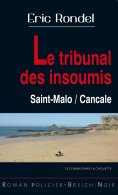 eBook: Le tribunal des insoumis