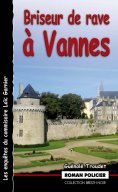eBook: Briseur de rave à Vannes