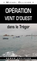 eBook: Opération vent d’Ouest dans le Trégor