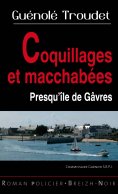 eBook: Coquillages et macchabées - Presqu'île de Gâvres