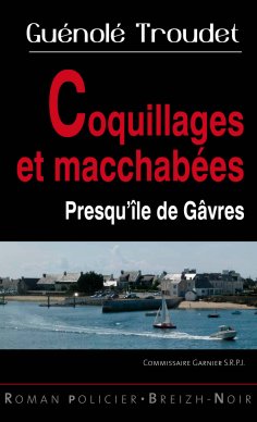 eBook: Coquillages et macchabées - Presqu'île de Gâvres