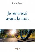 eBook: Je rentrerai avant la nuit