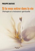 eBook: Si tu veux entrer dans la vie