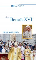 eBook: Prier 15 jours avec Benoît XVI