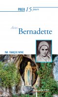 eBook: Prier 15 jours avec Bernadette